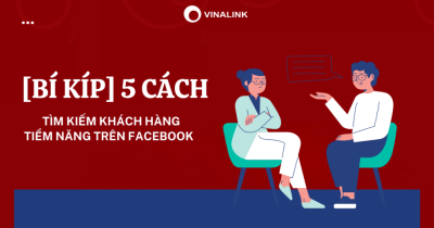 Cách tìm kiếm khách hàng tiềm năng trên Facebook